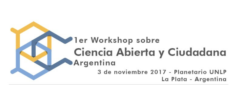 Ciencia Abierta y Ciudadana - Primer workshop